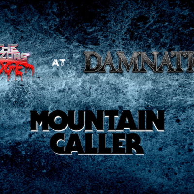 The Razor's Edge : Interview with Mountain Caller @ Damnation Festival