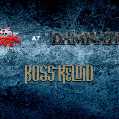 The Razor's Edge : Interview with Boss Keloid @ Damnation Festival