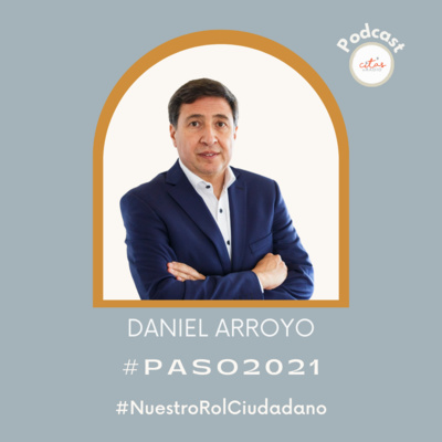 #NuestroRolCiudadano. Entrevistas a PreCandidatos PASO 2021 - Daniel Arroyo episode artwork