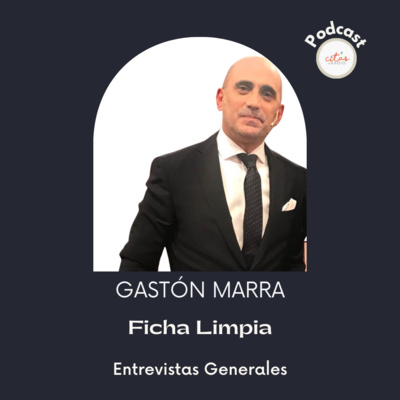 #350 Gastón Marra de #FichaLimpia: Proponemos que quienes se postulan a cargos públicos no tengan antecedentes penales episode artwork