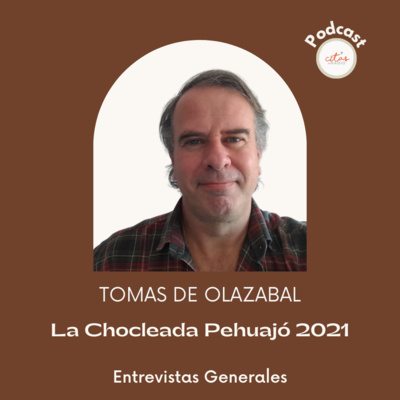 #353 Tomás de Olazabal: Chocleada Solidaria, valores y proyectos de futuro episode artwork