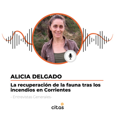 #416 Alicia Delgado: Rebrota el verde esperanza en el Iberá, la naturaleza tiene una resiliencia enorme episode artwork