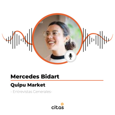 #440 Mercedes Bidart: En Quipu entendemos que las personas son mucho más que sus variables financieras  episode artwork