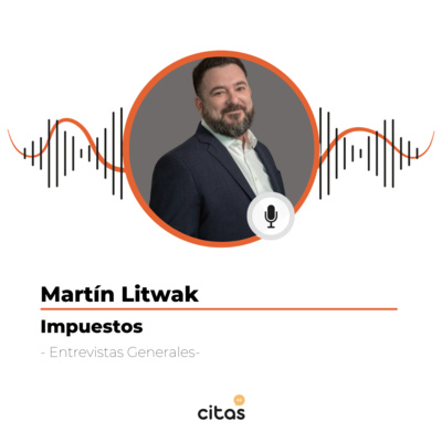 #447 Martín Litwak: Impuestos...¿para qué? episode artwork