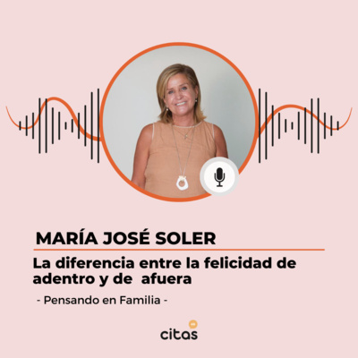 #534 Pensando En Familia - Maria José Soler: Contemosle a los jóvenes que también se puede generar éxtasis en nuestro interior episode artwork