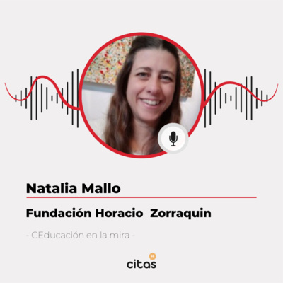#537 Educación en la Mira - Natalia Mallo: Invitación a aportar a la educación asistiendo al evento anual de la FHZ episode artwork