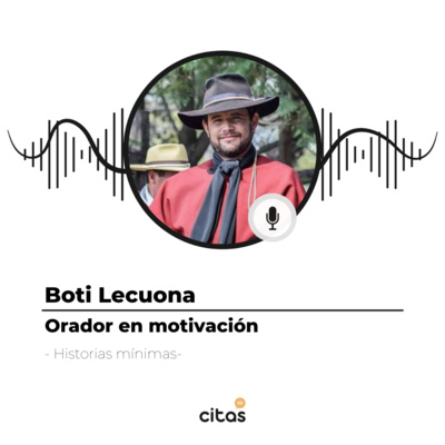 #576 Historias Mínimas - Carlos Boti Lecuona: El secreto de la felicidad reside en la sonrisa episode artwork
