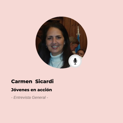 #582 Carmen Sicardi: Con Jóvenes En Acción hacemos nuestro aporte a una sociedad mejor episode artwork