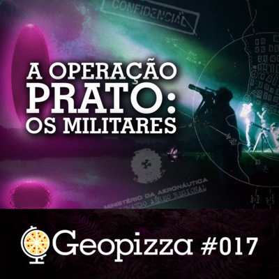 A Operação Prato Pt2: Os Militares #17