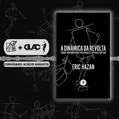 #33 - Eric Hazan - A Dinâmica da Revolta 