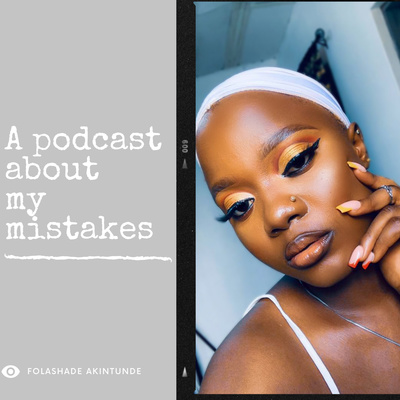 A podcast about the mistakes I made as an Artist