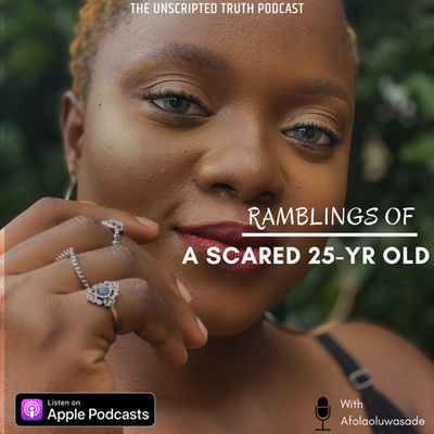 Ramblings of a scared 25 year old