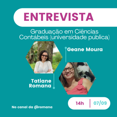 #entrevista 02: Geane Moura - Graduação em Ciências Contábeis (universidade pública)