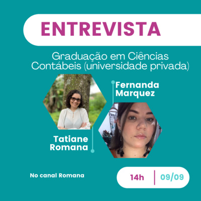 #entrevista 03: Fernanda Marquez - Graduação em Ciências Contábeis (universidade privada)