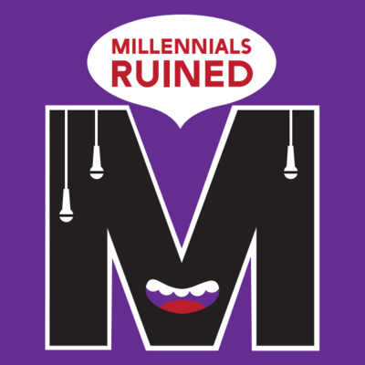 How Millennials Ruined