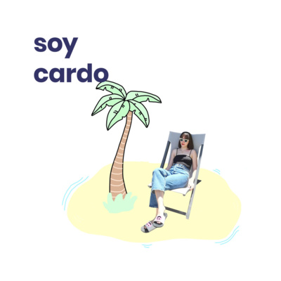 #22 Soy Cardo, «me di cuenta que con mis dibujos ayudaba a la gente con su vida»