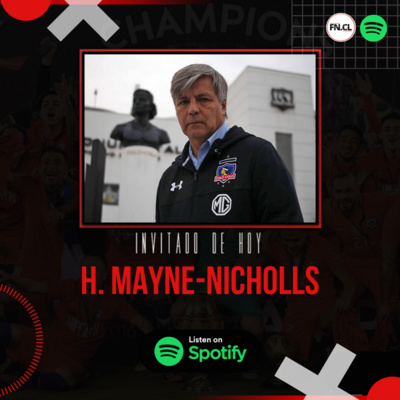 EP 13 | Conversando con Harold Mayne-Nicholls.