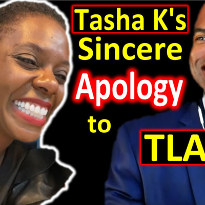Tasha K's Apology to The lead Attorney