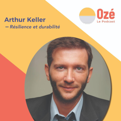 Arthur KELLER - Résilience et durabilité