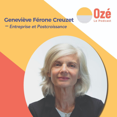 Geneviève FÉRONE CREUZET - Entreprise et Postcroissance