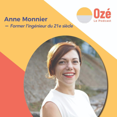 Anne MONNIER - Former l'ingénieur du 21e siècle