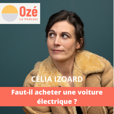 Faut-il acheter une voiture électrique ? - Célia Izoard