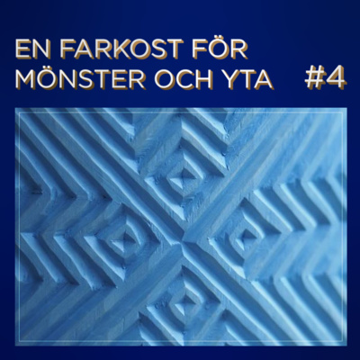 En Farkost för Mönster och Yta #4