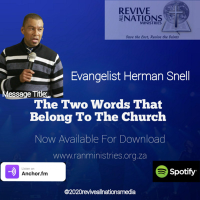 The two words that belong to the Church - Evangelist Herman Snell