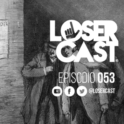 LoserCast