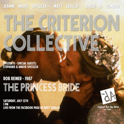 The Criterion Collective Episode 11 - The Princess Bride