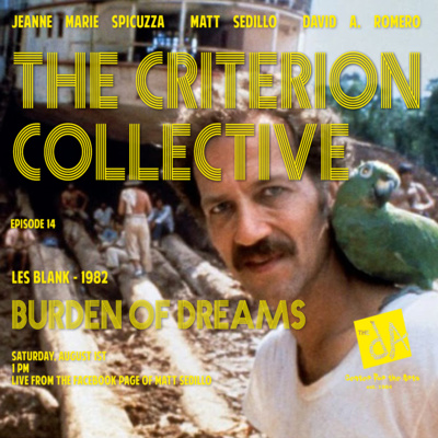 The Criterion Collective Episode 14 - Burden of Dreams