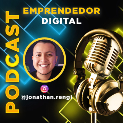 Jonathan Rengifo | Emprendimiento Digital y Mentalidad