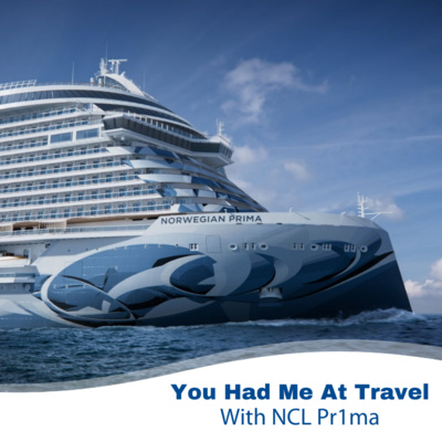 You Had Me at Travel Podcast
