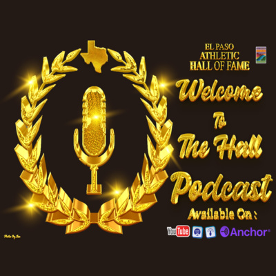 Welcome to the Hall- with Host Wayne Thorton. Episode 1 with President Edmund Stansbury 2020-2021