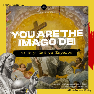 The Clash - Talk 5: God vs. Emperor | The Feast Taytay episode artwork