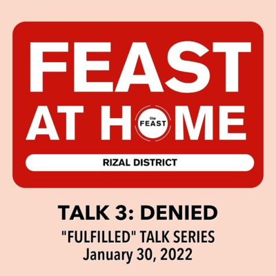 Fulfilled - Talk 3: Denied | The Feast Taytay episode artwork