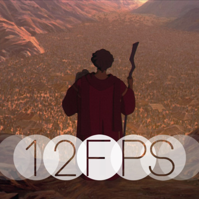 12 FPS EP.35 : Le Prince d'Egypte