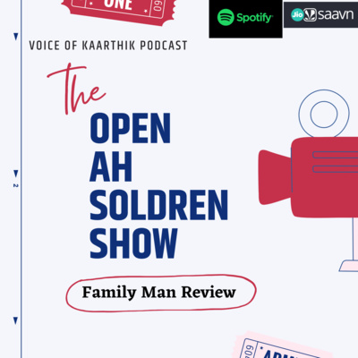The Open ah soldren show E1 Family Man season 2 Review