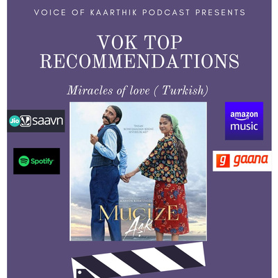 VOK Top Recommendation #1 E10 Muzice Ask (Miracles of Love) Turkish (2015 & 2019)