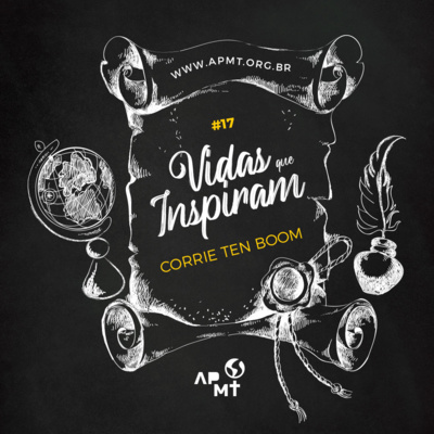 Corrie Ten Boom – Vidas que Inspiram #17