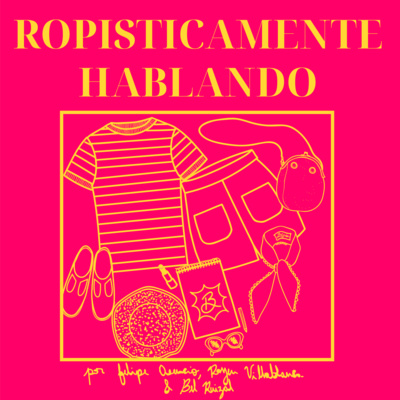Ropisticamente hablando