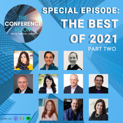 SPECIAL EPISODE – THE BEST OF “THE CONFERENCE ROOM” 2021 PART TWO