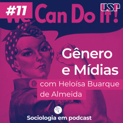 #11 - Gênero e Mídias