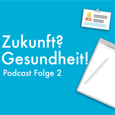 Zukunft? Gesundheit! Folge 2: Dennis Ewald - Pflegefachkraft und Praxisanleiter