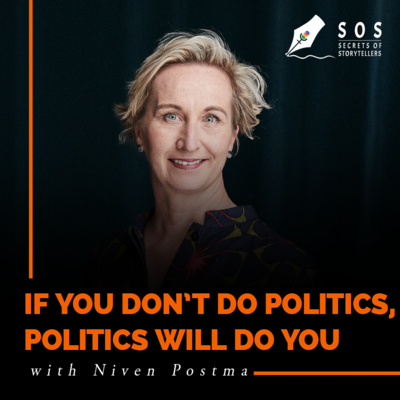 If you don't do Politics, Politics will do you! with Niven Postma | How to make workplace politics work for you?
