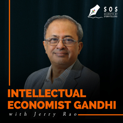 Intellectual Economist Gandhi with Jaithirth (Jerry) Rao