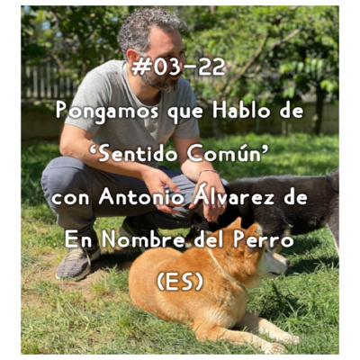 Pongamos que Hablo de Perros