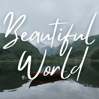 Beautiful World: Calming and serene music to help you sleep