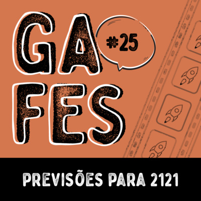 #25 Previsões para 2121