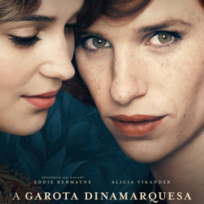 'A Garota Dinamarquesa' um filme de Tom Hooper [07]